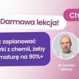 Jak zdać maturę z chemii? Sprawdzone strategie i materiały