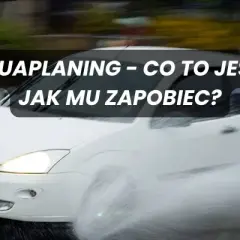 Aquaplaning: Zrozum, zapobiegaj, reaguj. Bezpieczna jazda!
