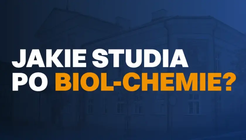 Jakie przedmioty na biol-chemie? Pełna lista i perspektywy studiów