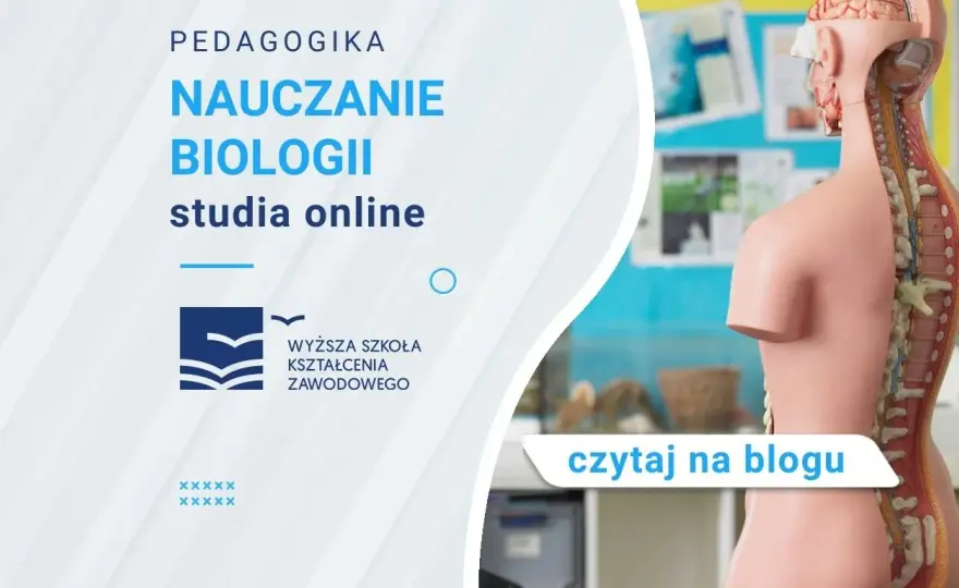 Jak uczyć biologii? Studia, kwalifikacje i przygotowanie pedagogiczne
